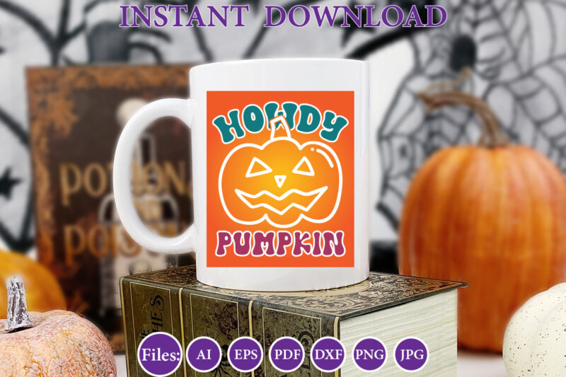 Howdy pumpkin, Halloween, Halloween design, Halloween file, Halloween Vector, Sarcastic, Dxf, Eps, Png, Silhouette, Cricut, Cameo, Digital,