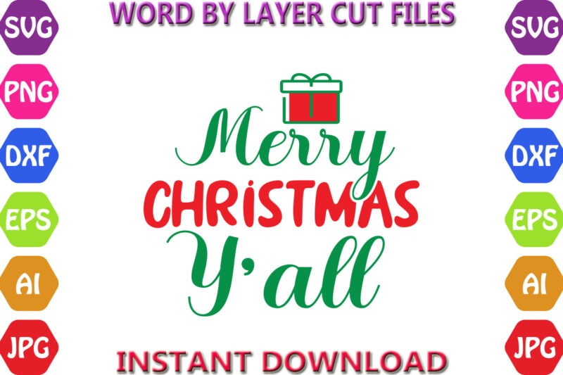 Merry Christmas Y’all, Christmas, Winter svg, Santa SVG, Holiday, Merry Christmas, Christmas Bundle, Funny Christmas Shirt, Cut File Cricut,