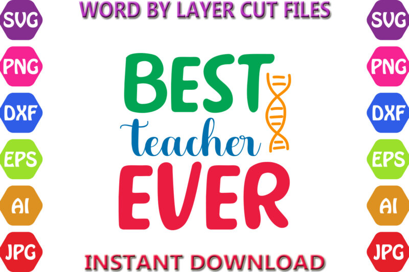 Best Teacher Ever, Back to School svg, First day of School svg, Back to School bundle svg, Bundle of 6 Back to School svg, Back To School