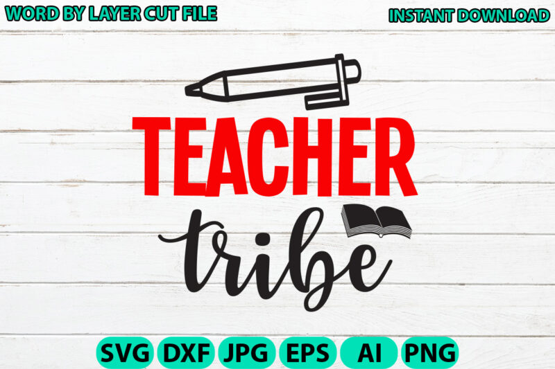 Teacher tribe, Teacher design, Teacher Svg, Funny Svg, School Teacher Shirt Svg, Last Day of School, Teacher Appreciation Svg File for