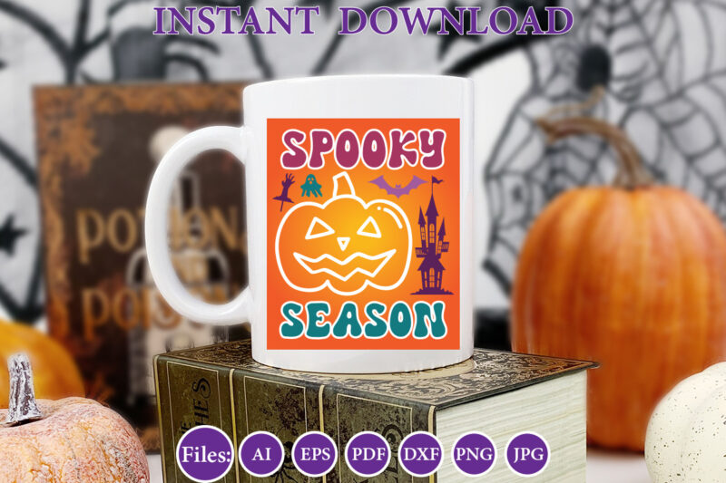 Spooky season, Halloween, Halloween design, Halloween file, Halloween Vector, Sarcastic, Dxf, Eps, Png, Silhouette, Cricut, Cameo, Digital,