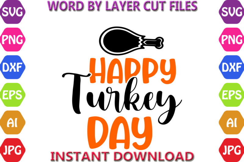 Happy Turkey Day, Thanksgiving svg, Fall svg, Thankful svg, Give Thanks svg, Cut Files, SVG, DXF, PNG, Cricut, Silhouette, Thanks + Giving s