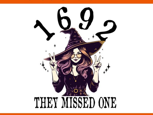 1692 they missed one witch halloween salem png 1692 they missed one witch halloween salem png