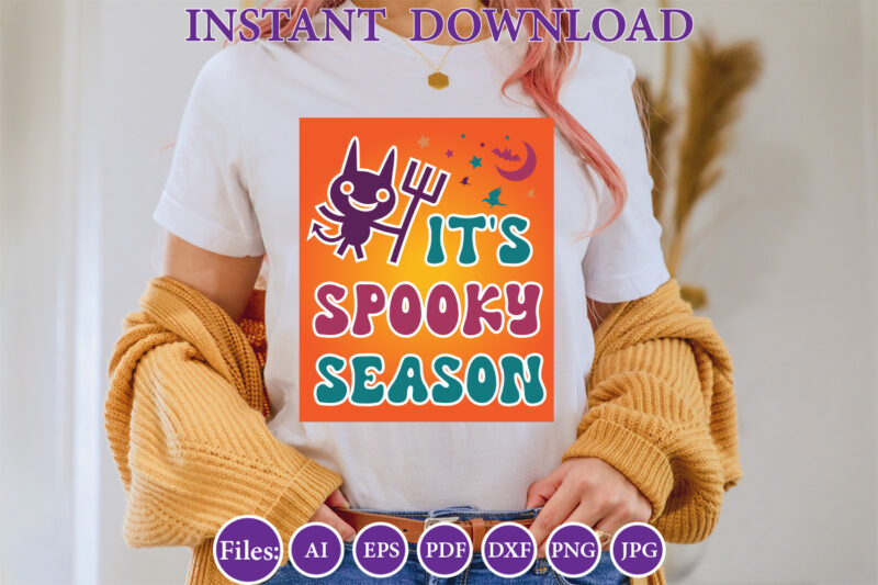 It’s spooky season, Halloween, Halloween design, Halloween file, Halloween Vector, Sarcastic, Dxf, Eps, Png, Silhouette, Cricut, Cameo, Digi