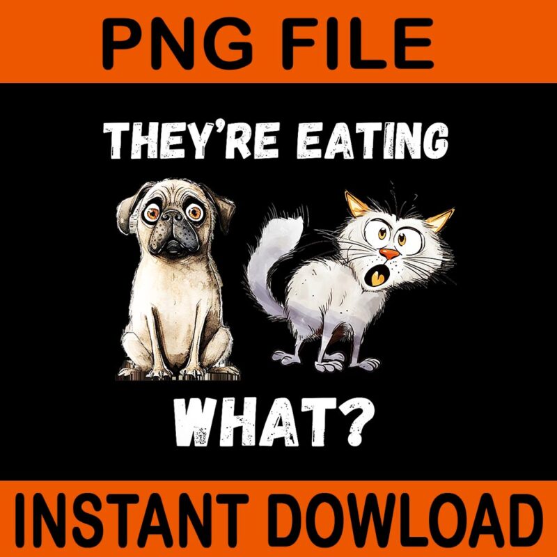 They’re Eating The Dogs They’re Eating The Cats PNG