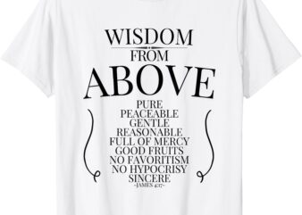 Wisdom from Above T-Shirt