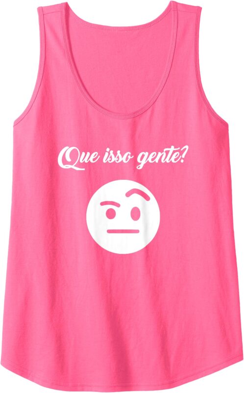 Womens Que Isso Gente_ Tank Top