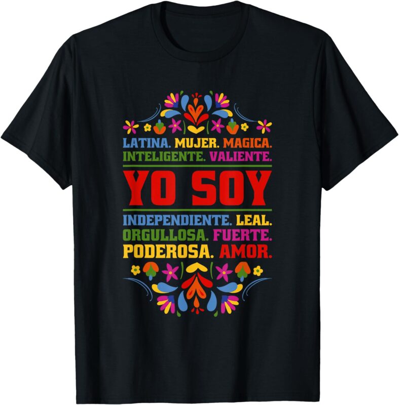 Yo Soy Latina Hispanic Heritage Month T-Shirt