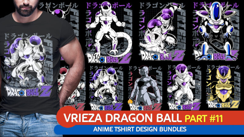 VRIEZA DRAGON BALL Z PART#11 ANIME TSHIRT DESIGN BUNDLE