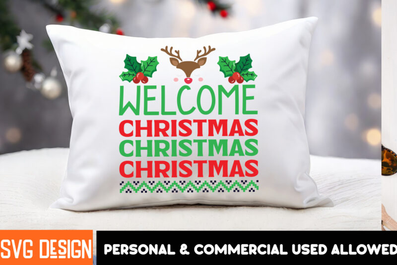 Welcome Christmas T-Shirt Design, Welcome Christmas Vector t-shirt Design, I m Only a Morning Person On December 25 T-Shirt Design, I m Only