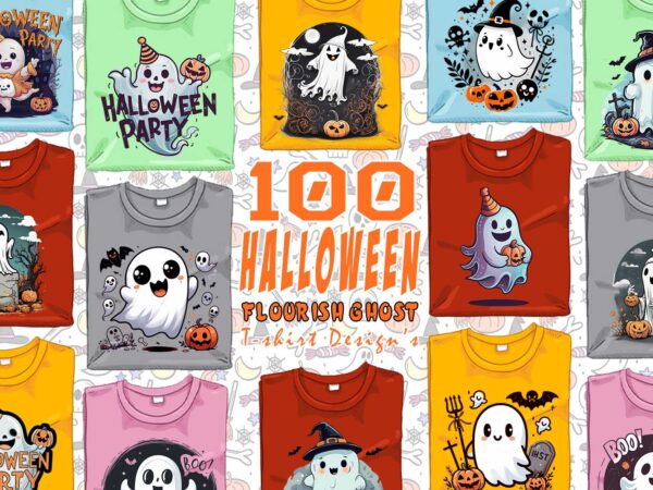 100 trendy spooky halloween ghost t-shirt design bundle 100 trendy spooky halloween ghost t-shirt design bundle