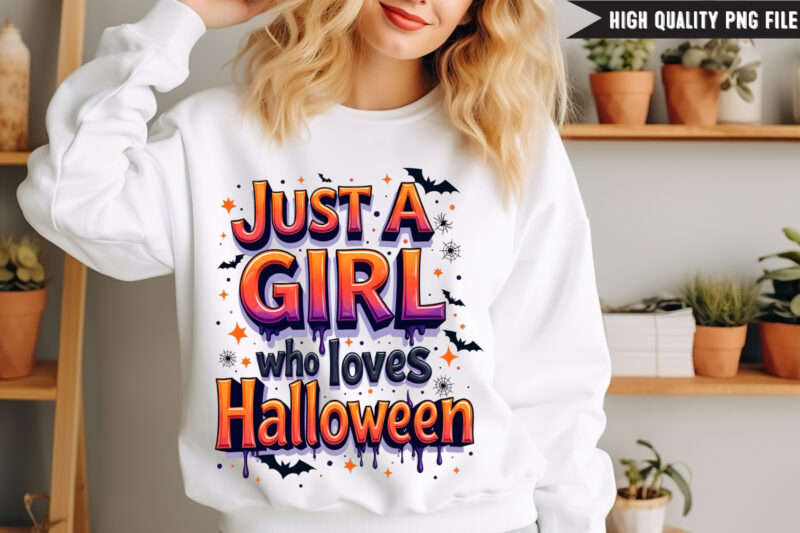 Just a Girl Who Loves Halloween T-Shirt Design, Halloween t-shirt design,halloween,Halloween t-Shirt Design bundle,Happy halloween t-shirt