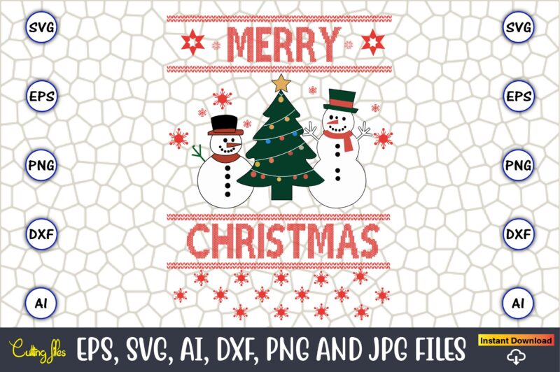 Merry Christmas,Christmas,Ugly Sweater design,Ugly Sweater design Christmas, Christmas svg, Christmas Sweater, Christmas design, Christmas U