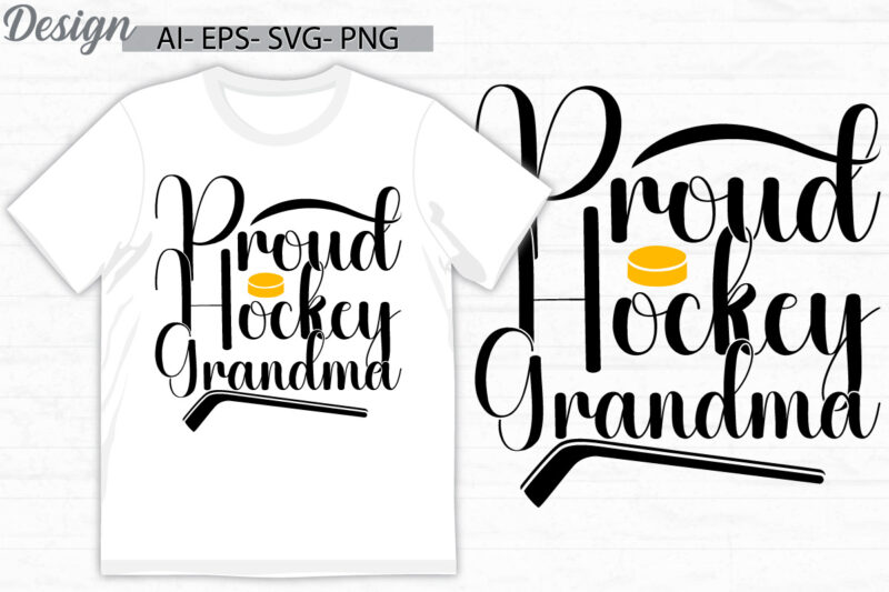 proud hockey grandma greeting vintage text style design, i love mom tee, proud grandma vintage design