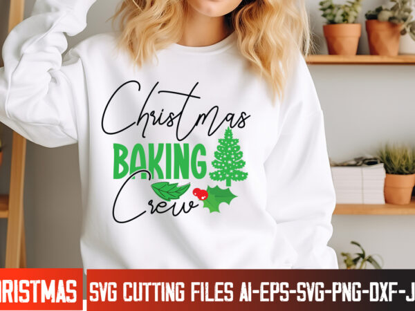 Christmas baking crew t-shirt design, christmas baking crew vector t-shirt design on sale, christmas t-shirt design, quotes Christmas baking crew t-shirt design, christmas baking crew vector t-shirt design on sale, christmas t-shirt design, quotes