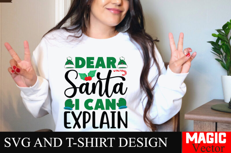 Dear Santa i Can Explain SVG Cut File,Winter svg, Santa SVG, Holiday, Merry Christmas, Christmas Bundle, Funny Christmas Shirt, Cut File Cri