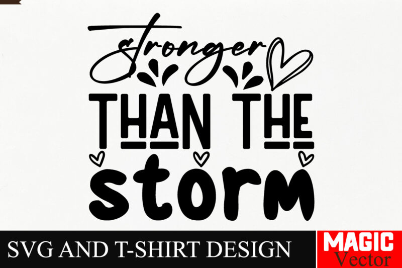 Stronger Than the Storm SVG Cut File Sarcastic SVG Bundle, Funny SVG bundle, Sarcasm SVG bundle, Funny mom Png, Silhouette, Cricut,Inspirati