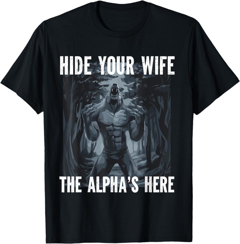 Alpha Wolf Shirt Werewolf Meme Shirts for Men Wolf Meme T-Shirt