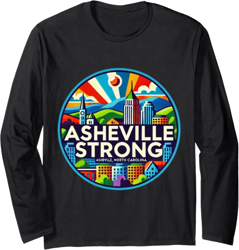 Asheville Strong Western NC Helene recovery Long Sleeve T-Shirt