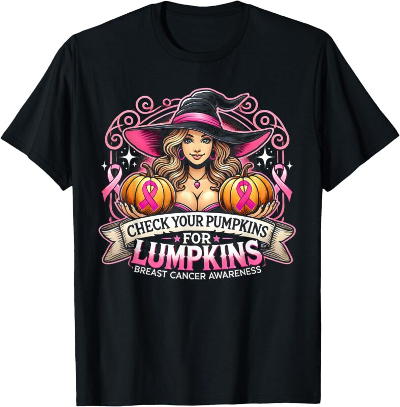 Check Your Pumpkins for Lumpkins Breast Cancer Awareness T-Shirt