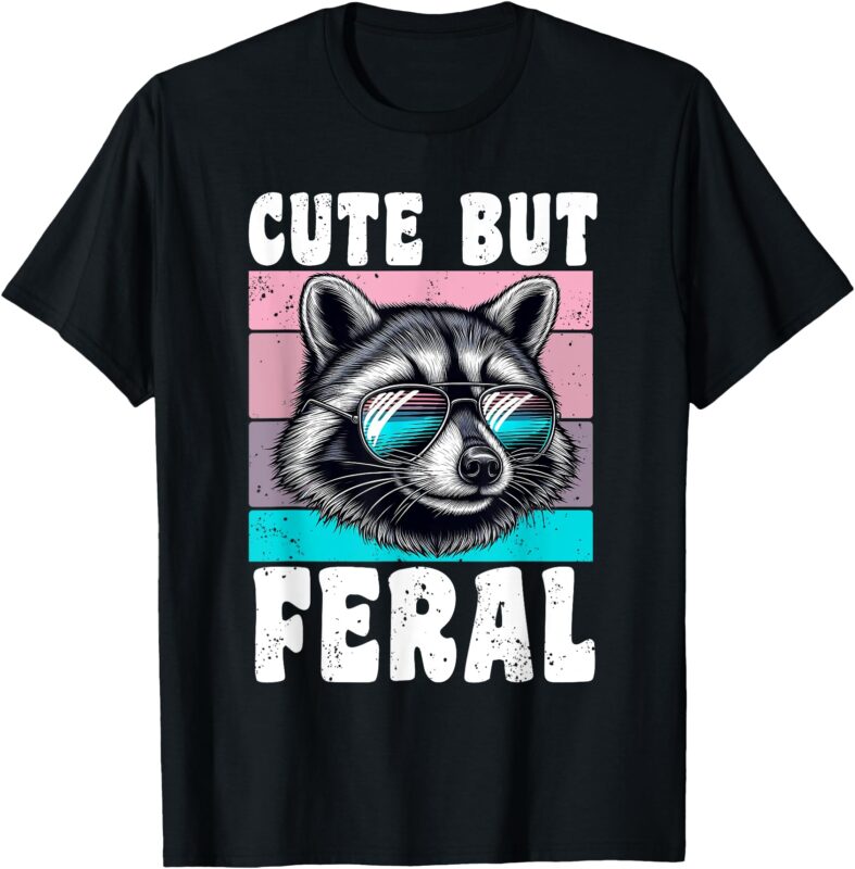 Cool Raccoon With Sunglasses Cute But Feral Retro Vintage T-Shirt