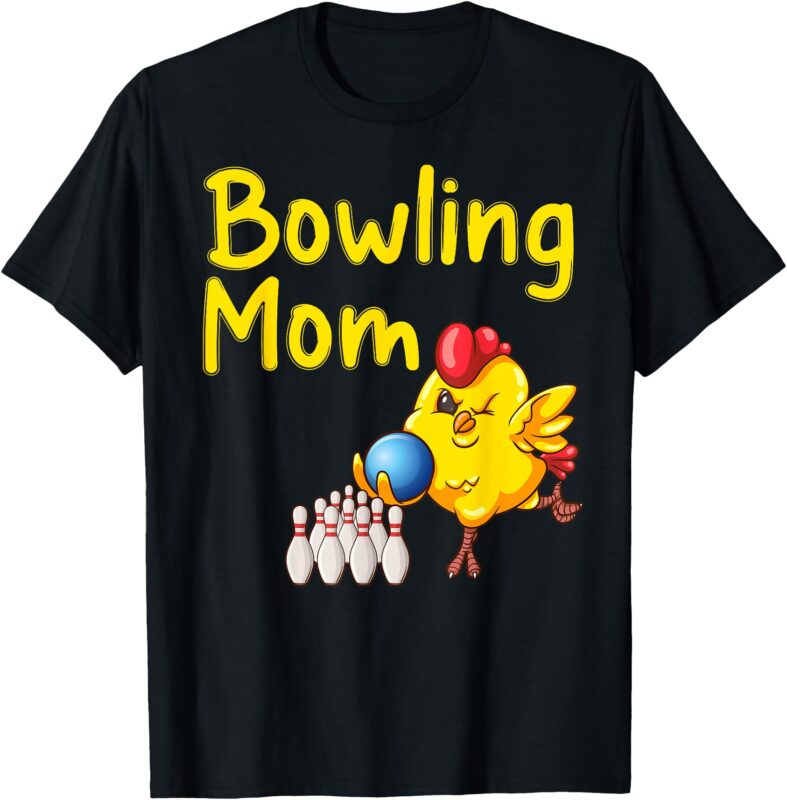 Cute Bowling Mom Funny Bowler Bowl Game Enthusiast Women T-Shirt