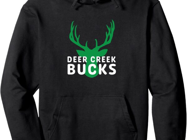 Deer creek bucks pullover hoodie t shirt vector illustration Deer creek bucks pullover hoodie t shirt vector illustration
