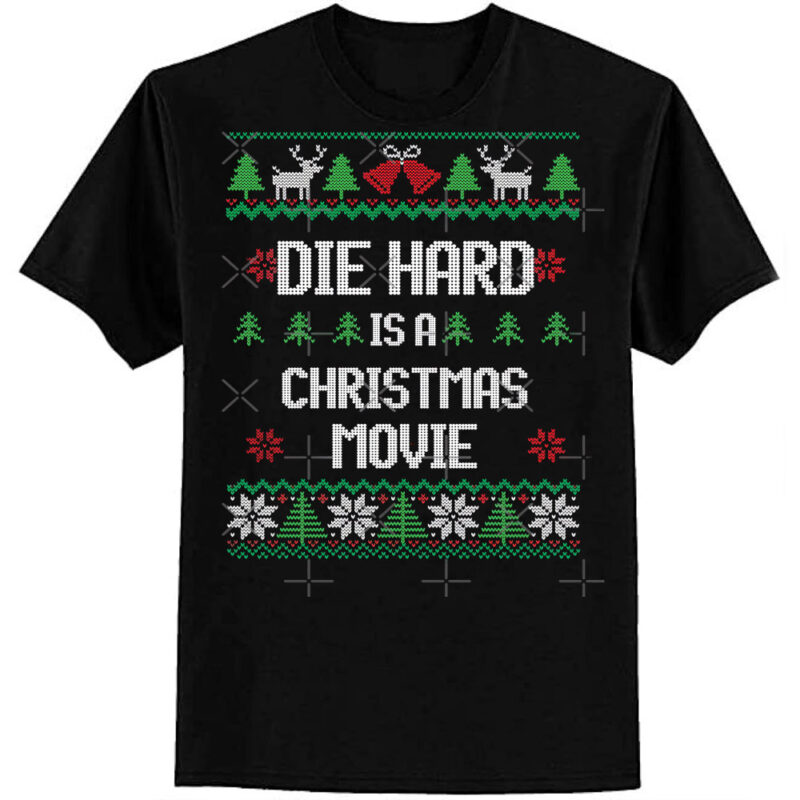 Die Hard is a Christmas Movie Classic T-Shirt