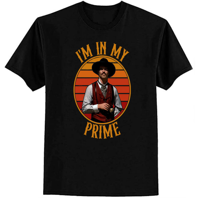 Doc Holiday I’m In My Prime – Tombstone T-Shirt