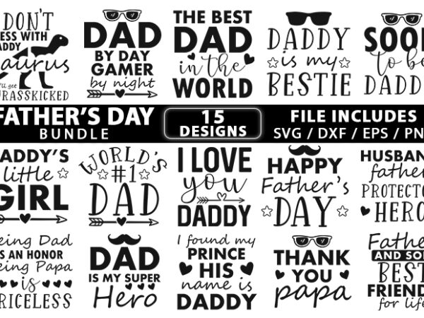 Father’s day svg bundle t shirt graphic design