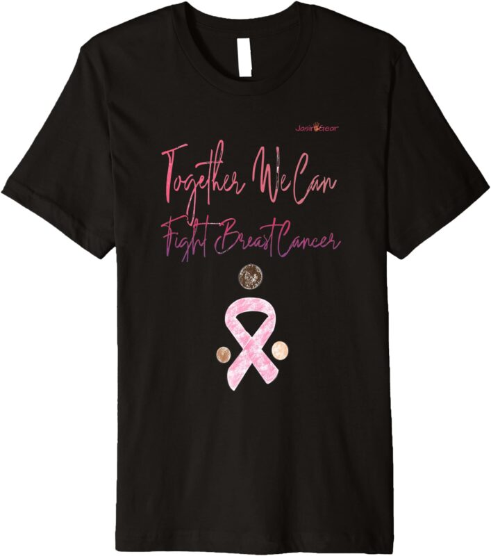 Fight Breast Cancer Premium T-Shirt