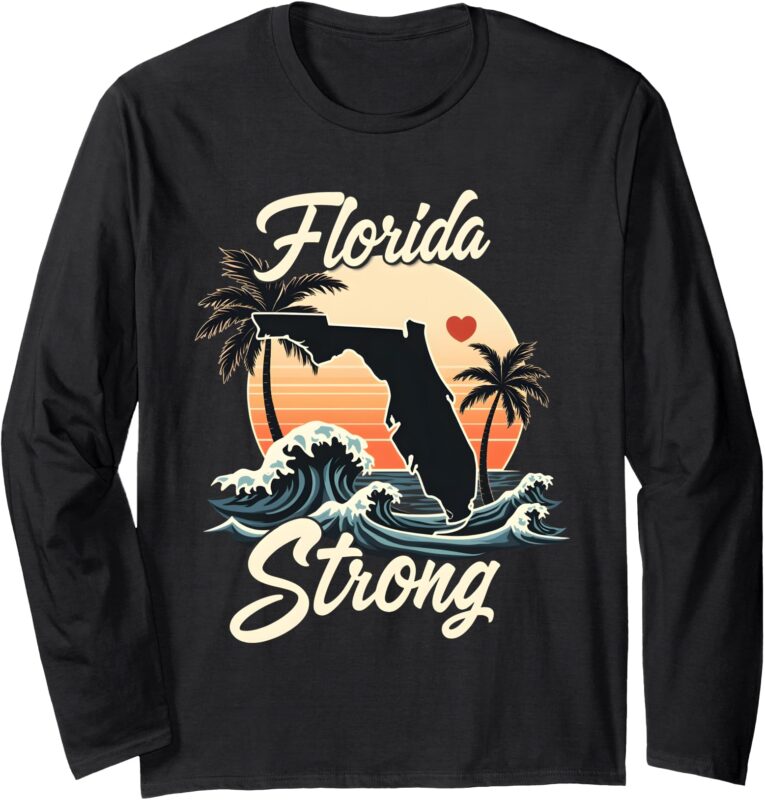 Florida Strong Support & Pray for Florida Long Sleeve T-Shirt
