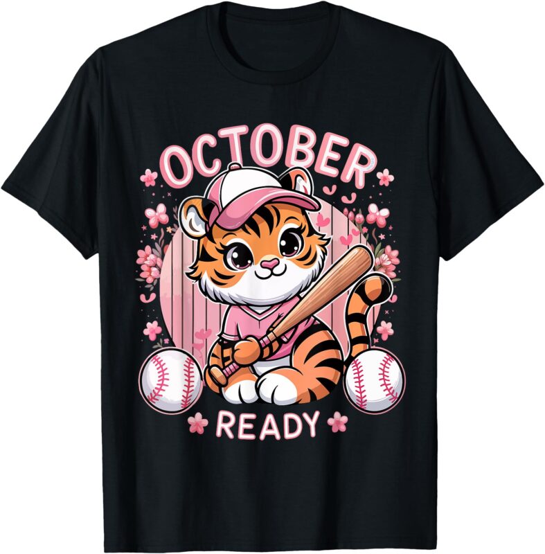 Funny October Ready For Ready Tiger T-Shirt