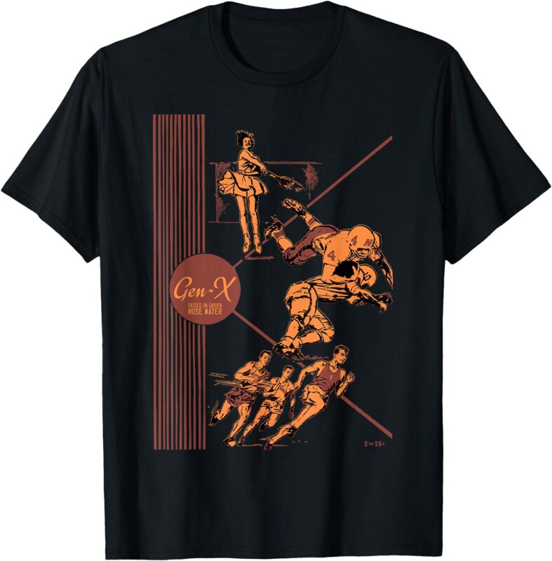 GEN X Raised On Garden Hose Water Retro T-Shirt