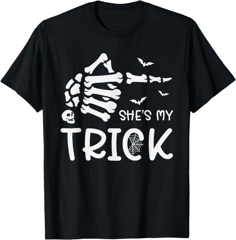 Halloween Costume Couples She’s My Trick Skeleton Hand T-Shirt