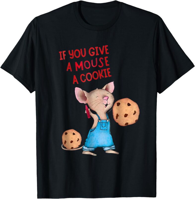 If You Give a Mouse a Cookie Costume Halloween Kids T-Shirt