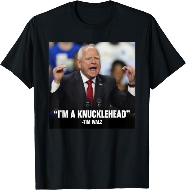 I’m A Knucklehead At Times T-Shirt