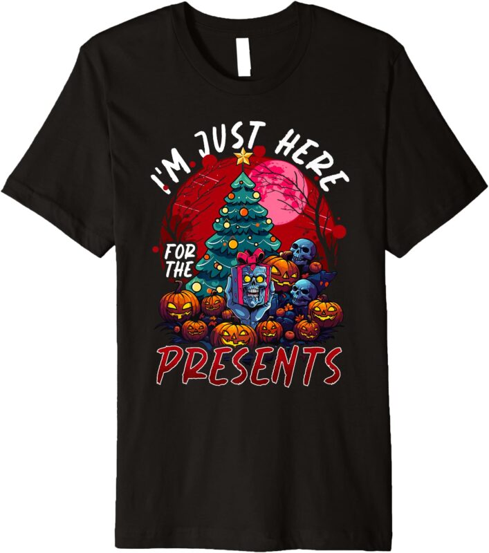 I’m Just Here for the Presents Halloween Christmas Premium T-Shirt