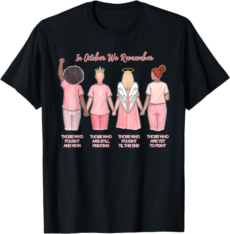 In October We Remember Those Who Fought And Won Women Girls T-Shirt