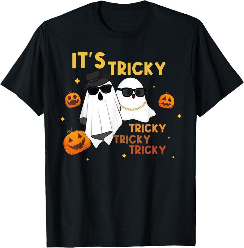 It’s Tricky Tricky Tricky Funny Ghost Boo Halloween T-Shirt