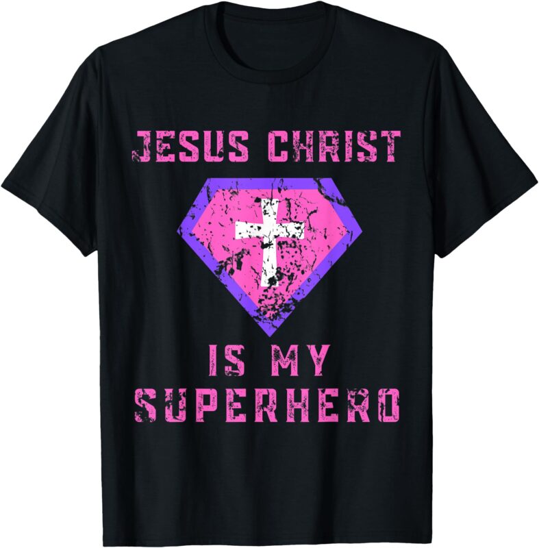 Jesus Christ Is My Superhero Jesus Kids Toddler Girls 5T 4T T-Shirt