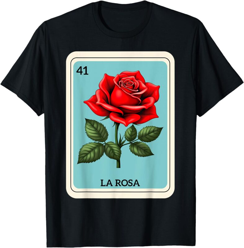 La Rosa Mexican Lottery Card Game T-Shirt