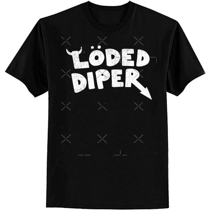 Loded Diaper Classic T-Shirt