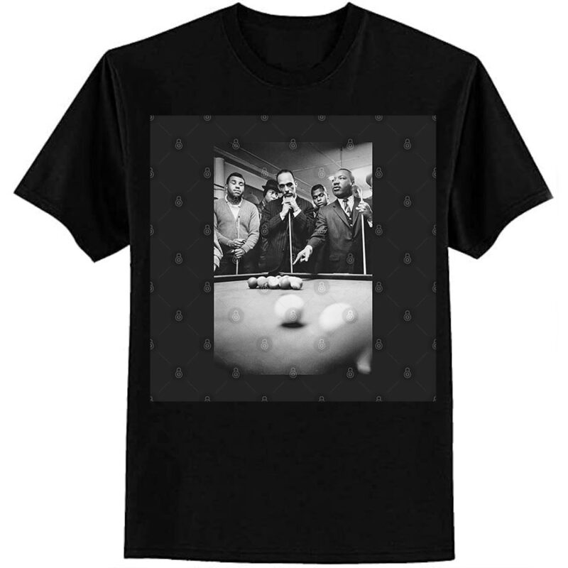 Martin Luther King Jr. playing Pool T-Shirt