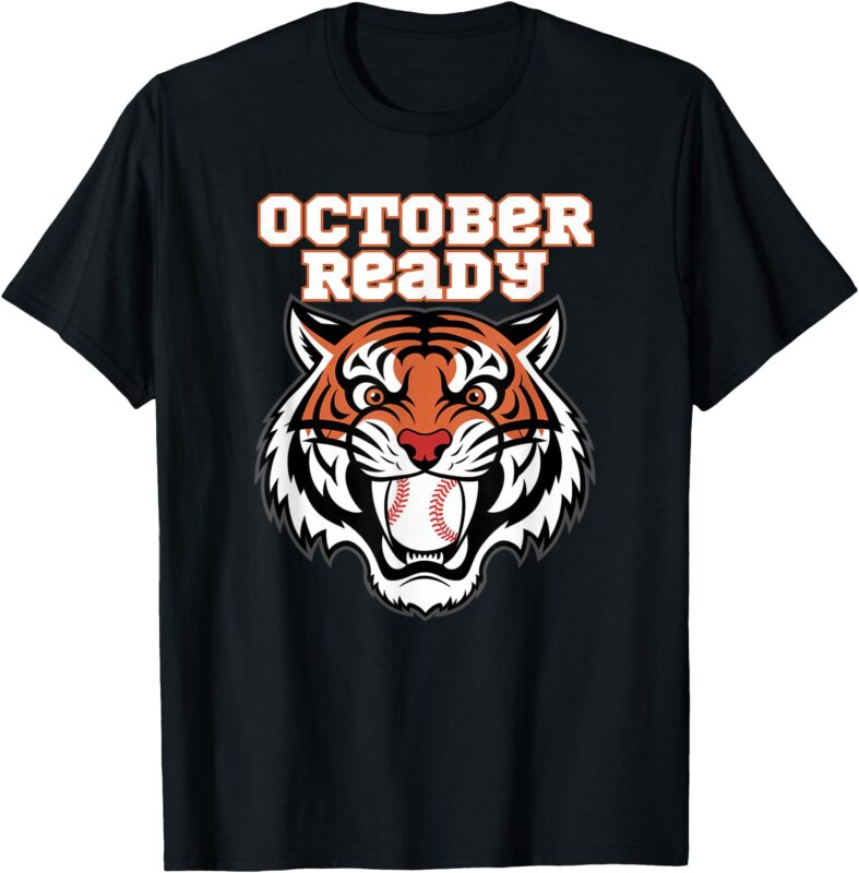 October Ready For Ready Tiger Baseball 2024 T-Shirt