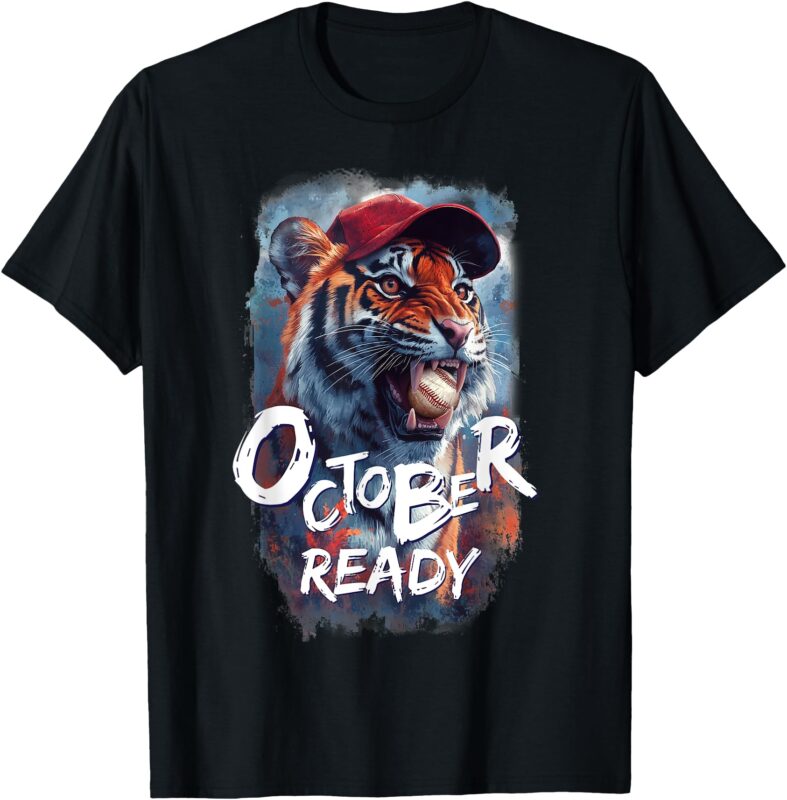 October Ready Tiger Baseball Sports Playoffs T-Shirt