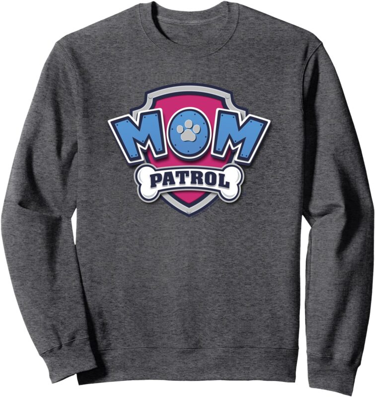 PAW Patrol Mother’s Day Mom Patrol Badge Sweatshirt