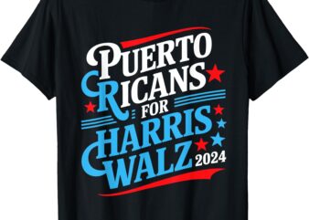 Puerto Ricans For Harris Walz Presidential Election 2024 T-Shirt