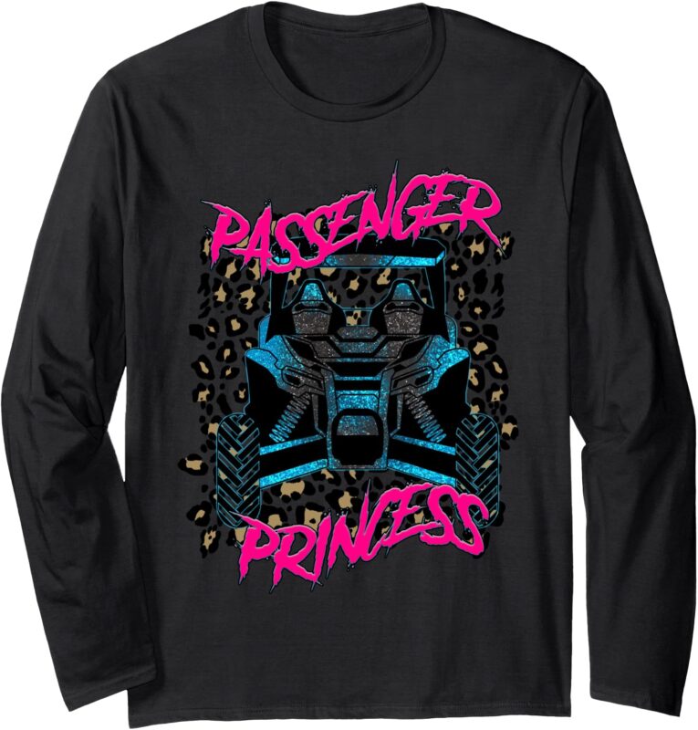 SXS UTV Passenger Princess Adventure off-road Long Sleeve T-Shirt