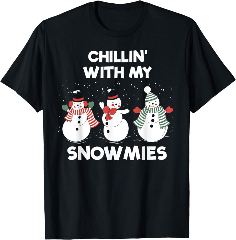 Snowman Christmas Chillin With My Snowmies Ugly Family Women T-Shirt